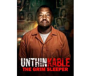 Unthinkable: The Grim Sleeper
