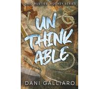 Unthinkable (The Ohio Rusties Hockey Series)