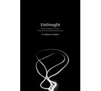 Unthought : The Power of the Cognitive Nonconscious