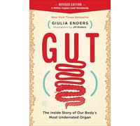 Unti9780063511583: The Inside Story of Our Body’s Most Underrated Organ