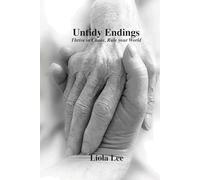 Untidy Endings: Thrive in Chaos, Rule your World
