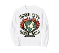 Until All Have Heard Christian Duty Trad Tattoo Style Design Sweatshirt
