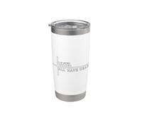 Until All Have Heard Stainless Steel Insulated Tumbler