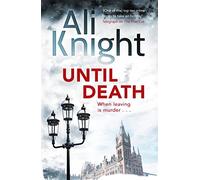 Until Death: A gripping thriller about the dark secrets hiding in a marriage