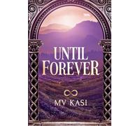 Until Forever: Indian Royal Revenge Marriage Romance
