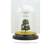 Until Further Notice, I Am Alive