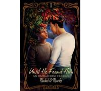 Until He Found Him: An Omegaverse Trilogy: 1