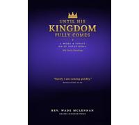 Until His Kingdom Fully Comes: a Word & Spirit Daily Devotional (Purple Edition)