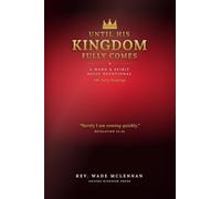 Until HIs Kingdom Fully Comes: A Word & Spirit Daily Devotional (Red Edition)