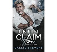 Until I Claim You: An Age Gap Romance (Lyons Club)