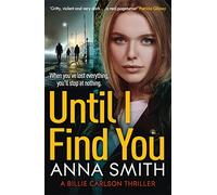 Until I Find You: (Billie Carlson)