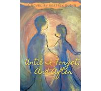 Until I Forget, and After