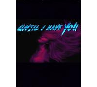 Until I Have You Steam Key GLOBAL