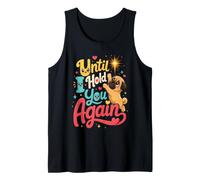 Until I Hold You Again Pug Lover Memorial Tank Top