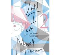 Until I Love Myself, Vol. 2