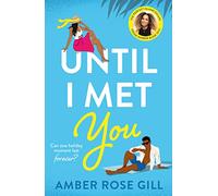 Until I Met You