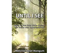 Until I See: Light on the Path While Caring for Those with Special Needs