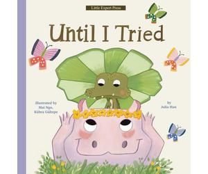 Until I Tried (Little Experts)