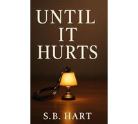 Until It Hurts