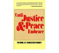 Until Justice and Peace Embrace