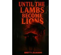 Until Lambs Become Lions