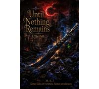 Until Nothing Remains: The Fall
