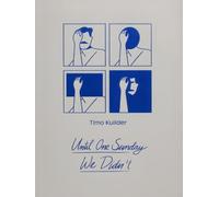 Until One Sunday We Didn’t