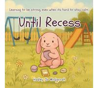 Until Recess: Series "Bun Bun Knows The Way"
