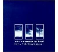Until The Eagle Grins By Crownhate Ruin (1996-04-25)