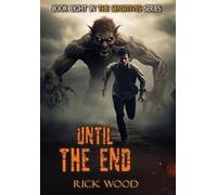 Until the End: 8 (The Sensitives)