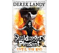 Until the End (Skulduggery Pleasant, Book 15) (Paperback) - Derek Landy Book
