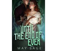 Until the End of Ever (To the Cruel Gods)
