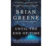 Brian Greene Until the End of Time (Paperback)