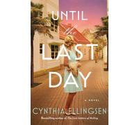 Until the Last Day : A Novel