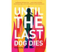 Until the Last Dog Dies