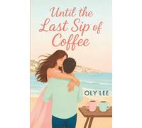 Until the Last Sip of Coffee