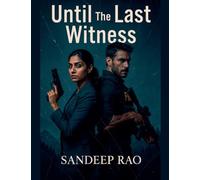 Until The Last Witness