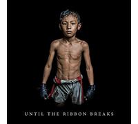 Until the Ribbon Breaks - Until The Ribbon Breaks [VINYL]