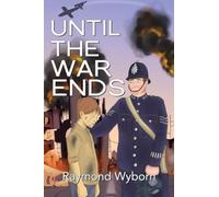 Until the War ends