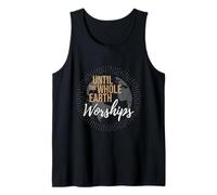 Until The Whole Earth Worships Missions Trip Team Tank Top