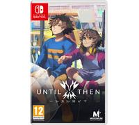 Until Then - Nintendo Switch