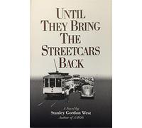 Until They Bring the Streetcars Back (Mysteries & Horror)