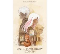 Until Tomorrow Comes