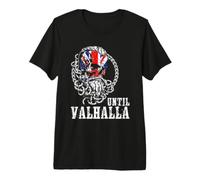 Until Valhalla Viking UK Flag Norse Mythology Til Valhalla Premium T-Shirt