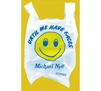 Until We Have Faces : Stories