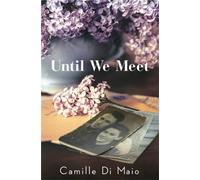 Until We Meet