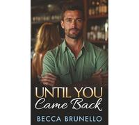 Until You Came Back