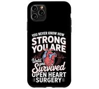 Until You Survived Open Heart Surgery Case for iPhone 11 Pro Max