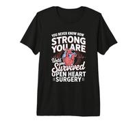 Until You Survived Open Heart Surgery Premium T-Shirt