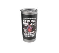 Until You Survived Open Heart Surgery Stainless Steel Insulated Tumbler
